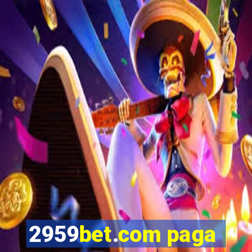 2959bet.com paga